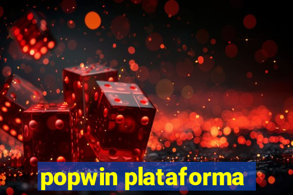 popwin plataforma